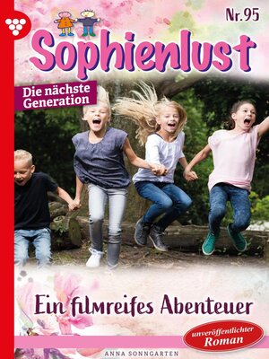 cover image of Sophienlust--Die nächste Generation 95 – Familienroman